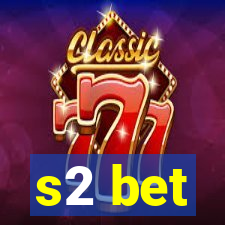 s2 bet